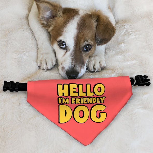 I'm Friendly Dog Pet Bandana Collar - Themed Scarf Collar - Cute Dog Bandana