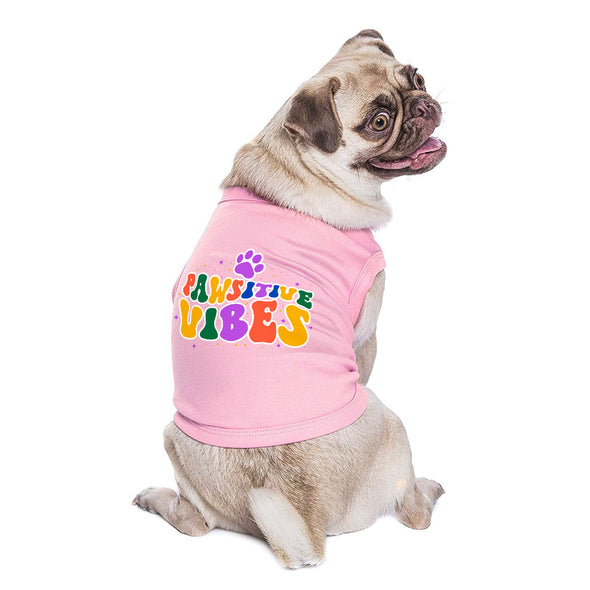 Pawsitive Vibes Dog Sleeveless Shirt - Colorful Text Dog Shirt - Cool Dog Clothing