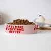 Cool Funny Pet Bowl - Funny Cat Quote Dog Bowl - Cute Pet Food Bowl