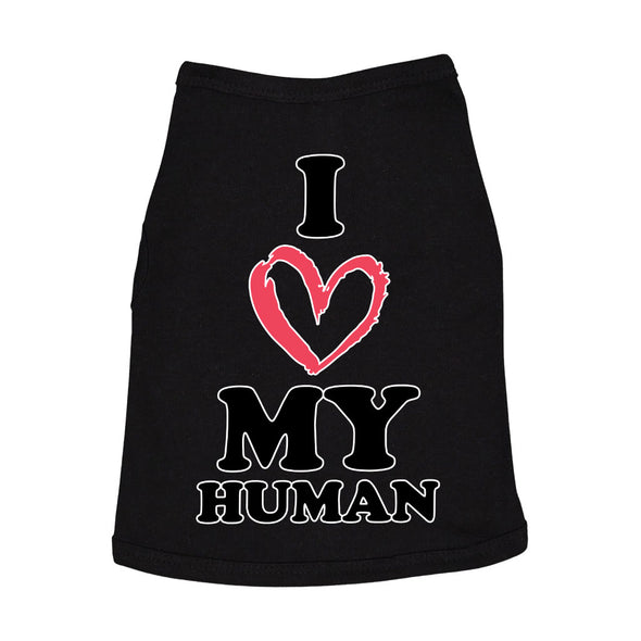 I Love My Human Dog Sleeveless Shirt - Text Design Dog Shirt - Heart Dog Clothing