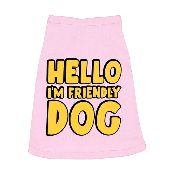 I'm Friendly Dog Dog Sleeveless Shirt - Themed Dog Shirt - Cute Dog Clothing