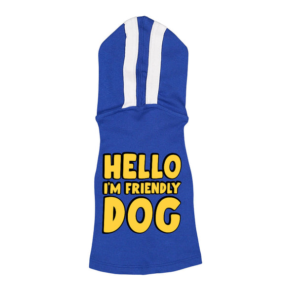 I'm Friendly Dog Dog Shirt with Hoodie - Themed Dog Hoodie - Cute Dog Clothing