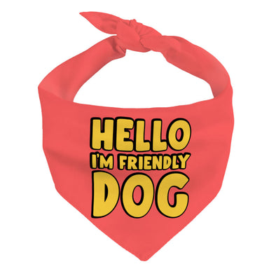 I'm Friendly Dog Pet Bandana - Themed Dog Bandana - Cute Pet Scarf