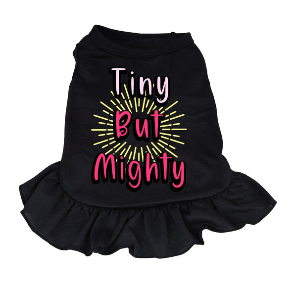 Tiny but Mighty Dog Sundress - Art Dog Dress Shirt - Word Art Dog Clothing