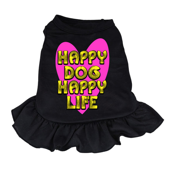 Happy Dog Happy Life Dog Sundress - Phrase Dog Dress Shirt - Art Print Dog Clothing