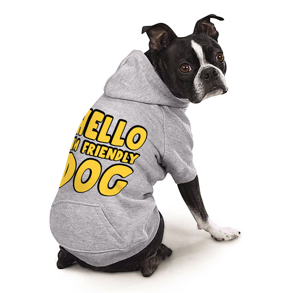 I'm Friendly Dog Dog Hoodie with Pocket - Themed Dog Coat - Cute Dog Clothing