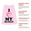 I Love My Human Dog Sleeveless Shirt - Text Design Dog Shirt - Heart Dog Clothing