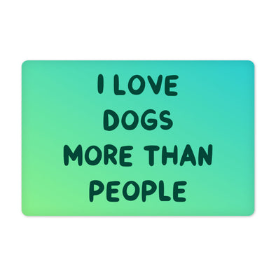 I Love Dogs Pet Food Mat - Printed Anti-Slip Pet Bowl Mat - Quotes Pet Feeding Mat