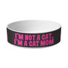 I'm Not a Cat Pet Bowl - Cute Dog Bowl - Printed Pet Food Bowl