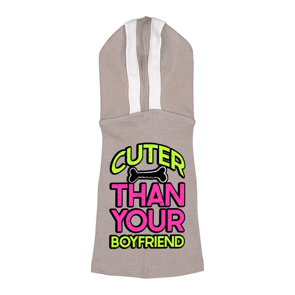 Cuter Than Your Boyfriend Dog Shirt with Hoodie - Funny Dog Hoodie - Colorful Dog Clothing