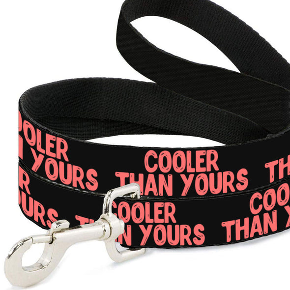 Cool Design Pet Leash - Sarcastic Leash - Quote Leash for Dogs