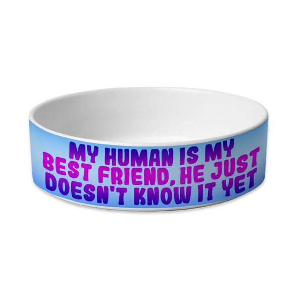 Cute Design Pet Bowl - Creative Dog Bowl - Quote Pet Food Bowl