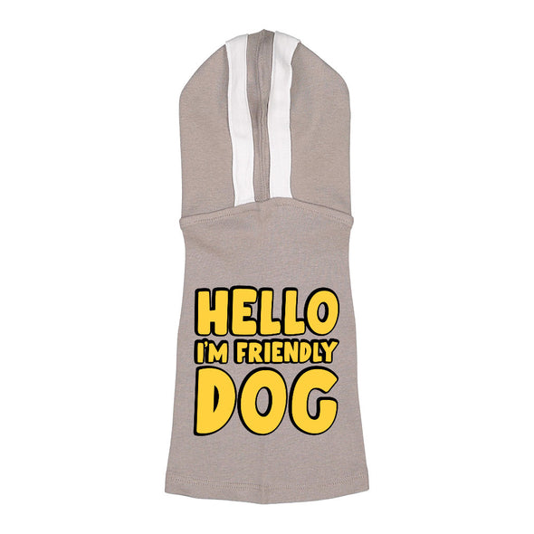 I'm Friendly Dog Dog Shirt with Hoodie - Themed Dog Hoodie - Cute Dog Clothing