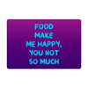 Funny Design Pet Food Mat - Sarcastic Anti-Slip Pet Bowl Mat - Cool Saying Pet Feeding Mat