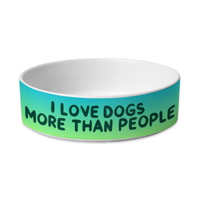 I Love Dogs Pet Bowl - Printed Dog Bowl - Quotes Pet Food Bowl