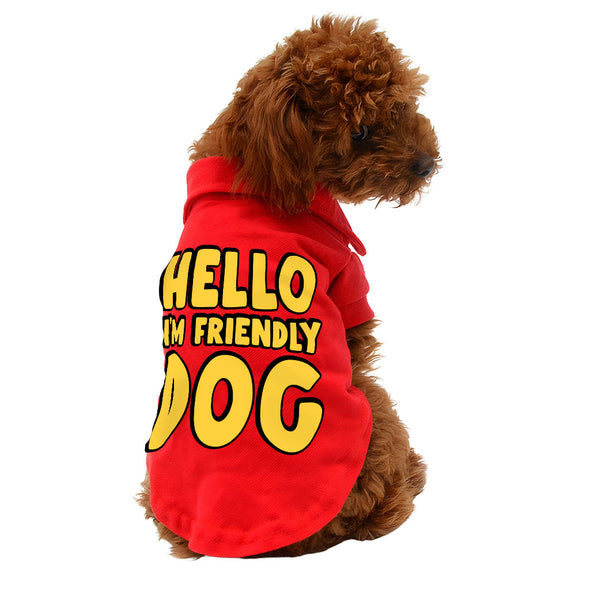 I'm Friendly Dog Dog Polo Shirt - Themed Dog T-Shirt - Cute Dog Clothing