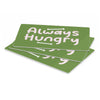 Always Hungry Pet Food Mat - Funny Anti-Slip Pet Bowl Mat - Best Design Pet Feeding Mat